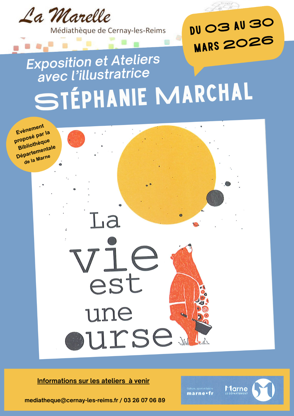 AFFICHE EXPOSITION LA VIE EST UNE OURSE SETPHANIE MARCHAL redimensinnee